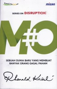 #MO : Sebuah Dunia Baru Yang Membuat Banyak Orang Gagal Paham