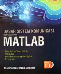 Dasar-Dasar Sistem Komunikasi Menggunakan MATLAB