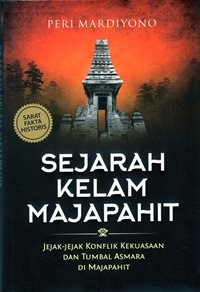 Sejarah Kelam Majapahit : Jejak-Jejak Konflik Kekuasaan dan Tumbal Asmara di Majapahit