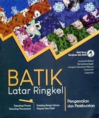 Batik Latar Ringkel : Pengenalan dan Pembuatan