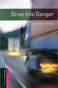 Drive into Danger