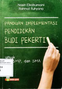 Image of Panduan Implementasi Pendidikan Budi Pekerti Untuk SD, SMP, dan SMA