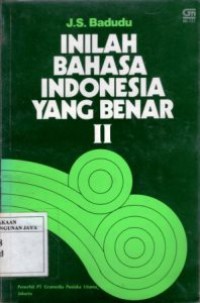 Inilah Bahasa Indonesia Yang Benar II