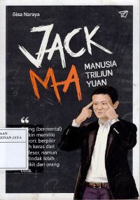 Image of Jack Ma : Manusia Triliun Yuan