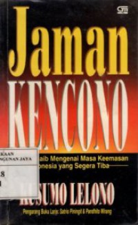 Jaman Kencono : 16 Warta Gaib Mengenai Masa Keemasan Indonesia Yang Segera Tiba