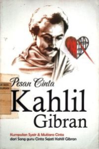 Pesan Cinta Kahlil Gibran