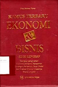 Image of Kamus Terbaru Ekonomi dan Bisnis Edisi Lengkap