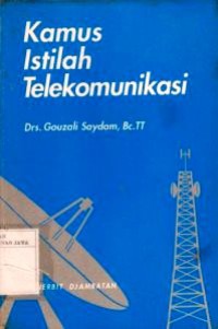 Kamus Istilah Telekomunikasi