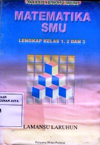 Koleksi Lengkap Rumus Matematika SMU : Lengkap kelas 1, 2, dan 3