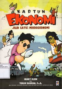 Kartun Ekonomi. Jilid 1 : Mikro Ekonomi