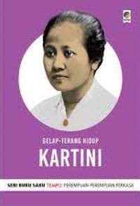 Gelap-Terang Hidup Kartini ( Seri Buku Saku Tempo)