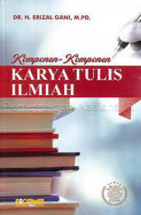 Komponen-komponen Karya Tulis Ilmiah