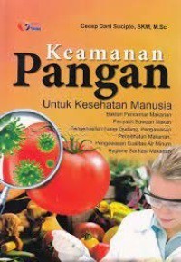 Keamanan Pangan Untuk Kesehatan Manusia