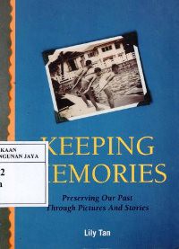 Image of Keeping Memories : Preserving Our Past Through Pictures and Stories