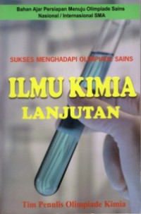 Sukses Menghadapi Olimpiade Sains Ilmu Kimia Lanjutan
