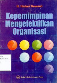 Image of Kepemimpinan Mengefektifkan Organisasi