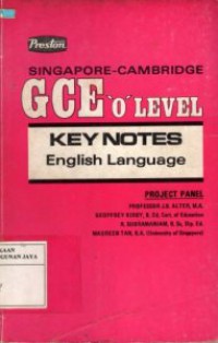 Key Notes English Language : Singapore - Cambridge GCE '0' Level