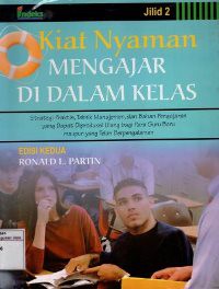 Kiat Nyaman Mengajar di dalam Kelas