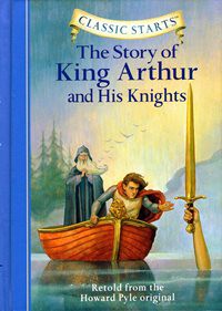 The Story of King Arthur and His Knights