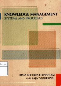 Knowledge Management : Systems and Processes