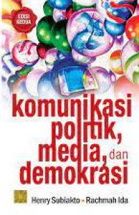 Komunikasi Politik, Media, dan Demokrasi