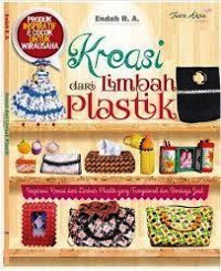 Kreasi dari Limbah Plastik