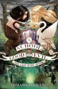 Image of The School for Good and Evil : The Last After