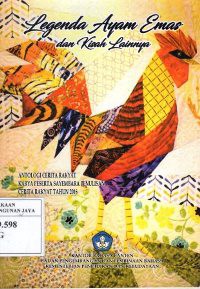 Legenda Ayam Emas dan Kisah Lainnya