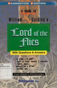 A Guide To William Golding's Lord of The Flies With Questions & Answers