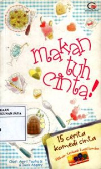 Image of Makan Tuh Cinta! 15 Cerita Komedi Cinta Pilihan Terbaik Hasil Lomba Blogfam