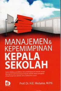 Manajemen dan Kepemimpinan Kepala Sekolah