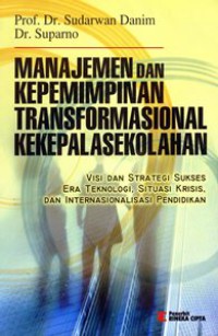 Manajemen dan Kepemimpinan Transformasional Kekepalasekolahan