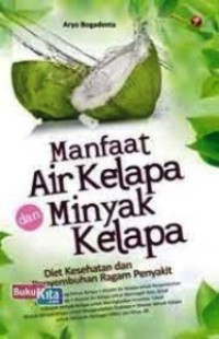 Manfaat Air Kelapa dan Minyak Kelapa