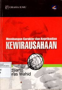 Membangun Karakter dan Kepribadian Kewirausahaan