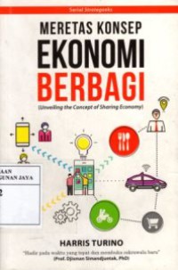 Meretas Ekonomi Berbagi (Unveiling The Concept of Sharing Economy)