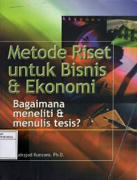 Metode Riset Untuk Bisnis dan Ekonomi