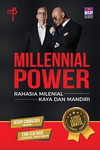 Millennial Power : Rahasia Milenial Kaya dan Mandiri