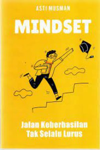 Mindset : Jalan Keberhasilan Tak Selalu Lurus