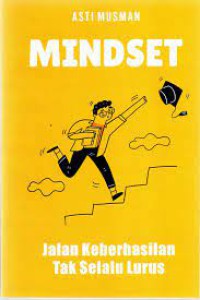 Mindset : Jalan Keberhasilan Tak Selalu Lurus