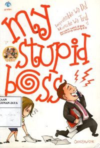 My Stupid Boss