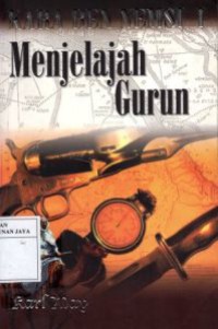 Kara Ben Nemsi I : Menjelajah Gurun