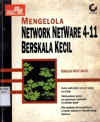 Mengelola Network NetWare 4.11 Berskala Kecil