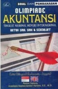 Soal dan Pembahasan Olimpiade Akuntansi Tingkat Nasional Menuju Internasional untuk SMA, SMAK dan Sederajat