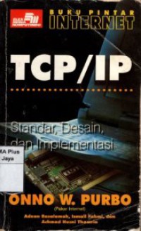 Buku Pintar Internet TCP/IP : Standar, Desain, dan Implementasi