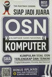 Siap Jadi Juara OSN (Olimpiade Sains Nasional) Komputer : Kumpulan Soal OSN Terlengkap dan Terkini