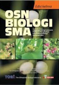 OSN Biologi SMA. Edisi Kelima