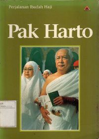 Perjalana Ibadah Haji Pak Harto