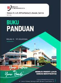 Buku Panduan SMA Plus Pembangunan Jaya Kelas X Tahun Pelajaran 2023-2024