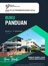 Buku Panduan SMA Plus Pembangunan Jaya Kelas XI  Tahun Pelajaran 2023-2024 (ebook)