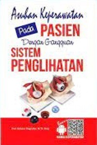 Aneka Keperawatan Pada Pasien Dengan Gangguan Sistem Penglihatan